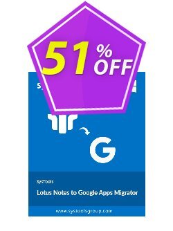 Lotus Notes to Google Apps - 5 Users License Coupon discount 30% OFF Lotus Notes to Google Apps - 5 Users License, verified - Awful sales code of Lotus Notes to Google Apps - 5 Users License, tested & approved