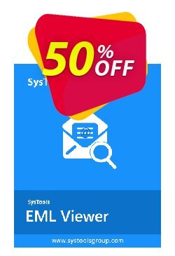 50% OFF SysTools EML Viewer Pro Coupon code