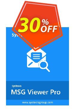 30% OFF SysTools MSG Viewer Pro - 25 Users  Coupon code