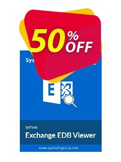 50% OFF SysTools Exchange EDB Viewer PRO Coupon code