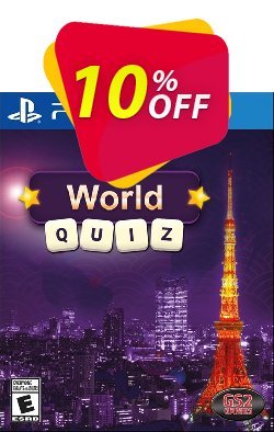 10% OFF  - Playstation 4 World Quiz Coupon code