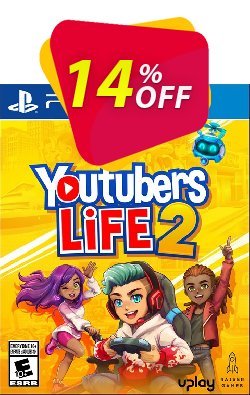 14% OFF  - Playstation 4 Youtubers Life 2 Coupon code