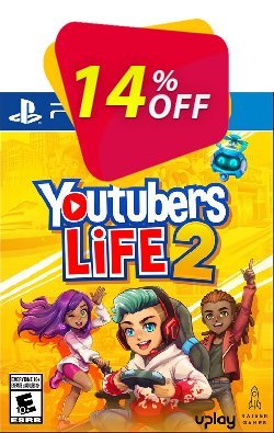 14% OFF - Playstation 4 Youtubers Life 2 Coupon code