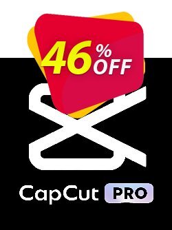 46% OFF CapCut PRO Yearly Coupon code