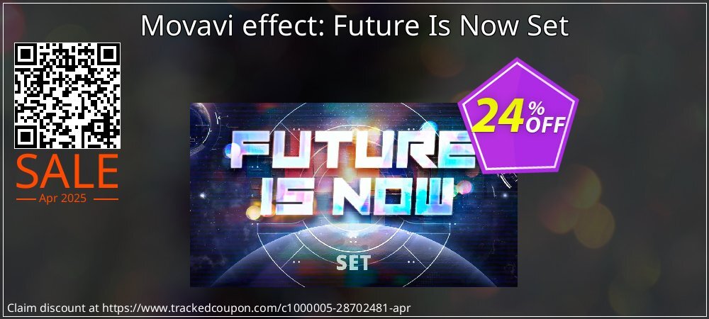 Movavi effect: Future Is Now Set coupon on World Party Day offering discount