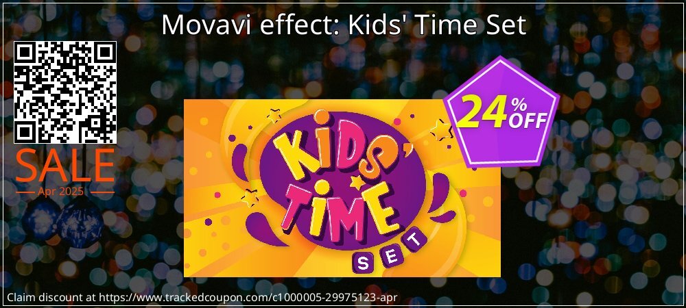 Movavi effect: Kids' Time Set coupon on Easter Day deals