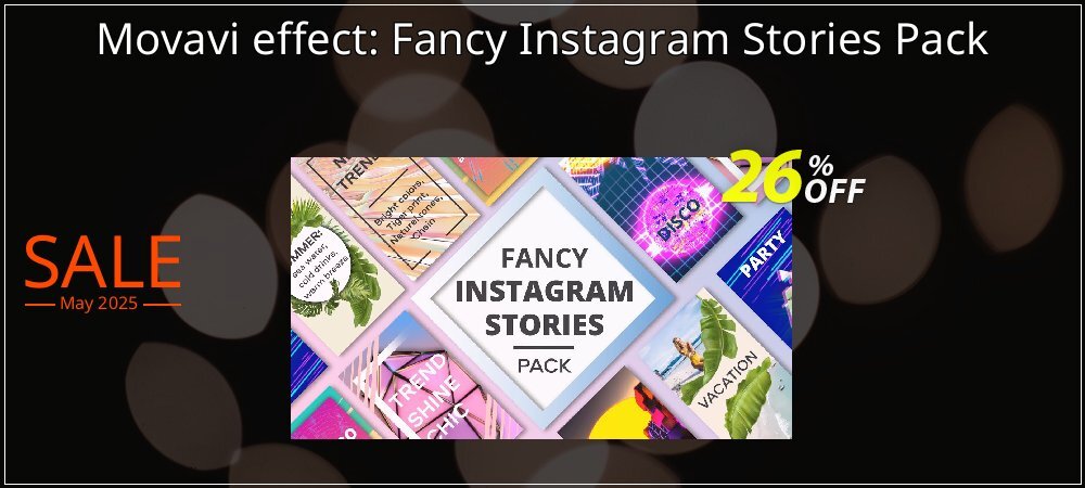 Movavi effect: Fancy Instagram Stories Pack coupon on World Oceans Day offering discount