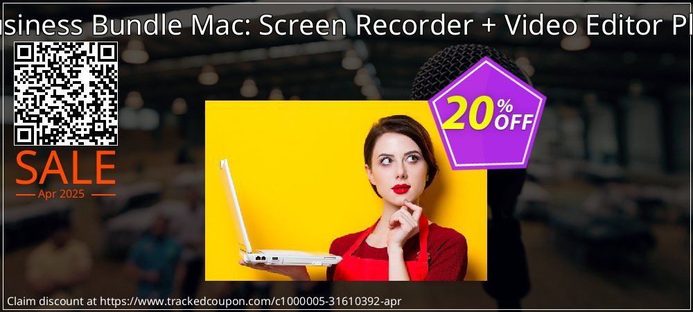 Business Bundle Mac: Screen Recorder + Video Editor Plus coupon on April Fools' Day super sale