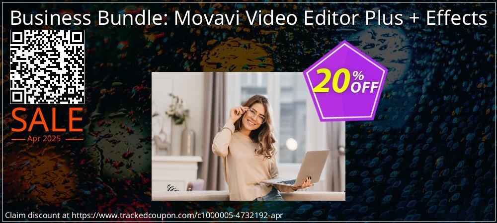 Business Bundle: Movavi Video Editor Plus + Effects coupon on April Fools' Day sales