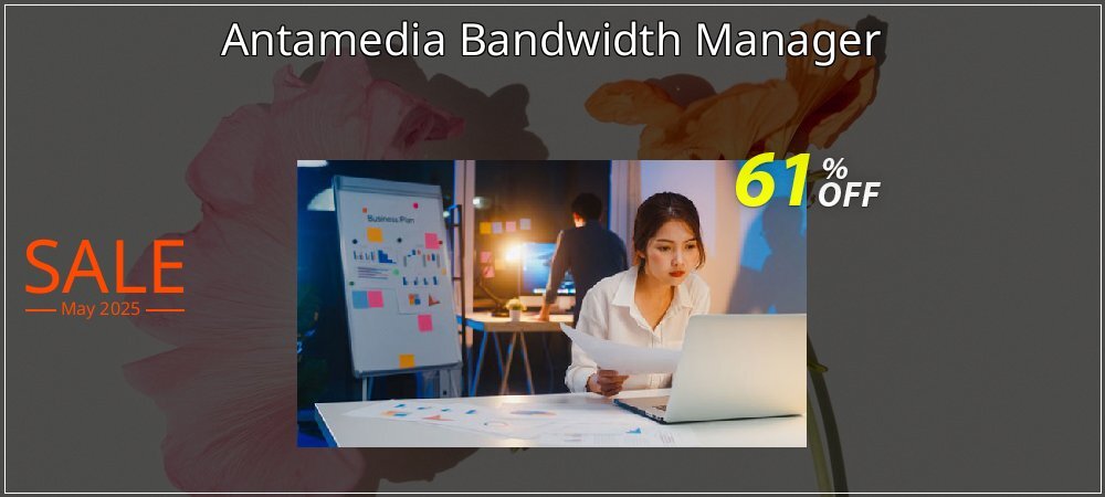 Antamedia Bandwidth Manager coupon on Easter Day promotions