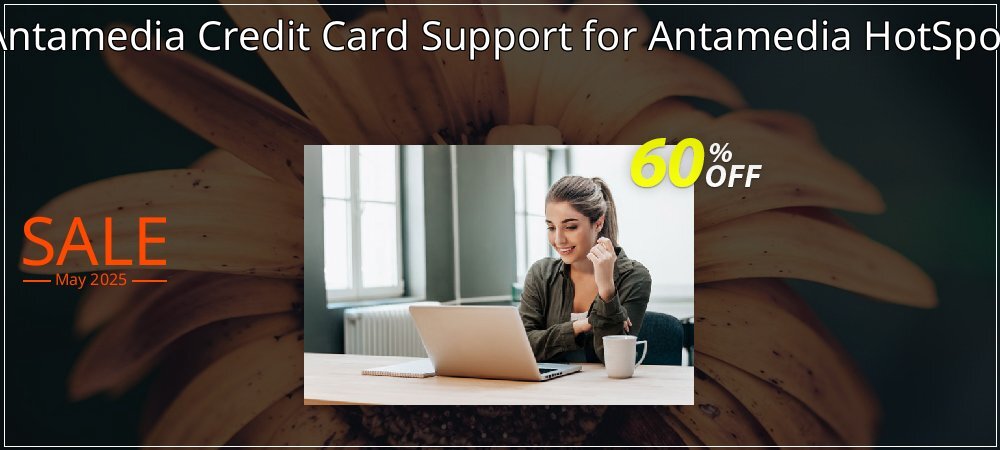 Antamedia Credit Card Support for Antamedia HotSpot coupon on Mother Day offering sales
