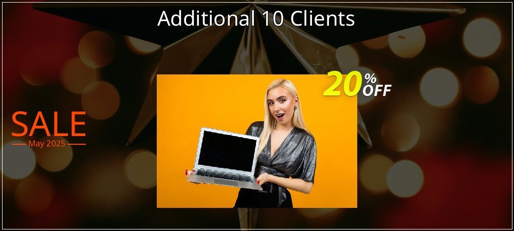 Additional 10 Clients coupon on Constitution Memorial Day promotions