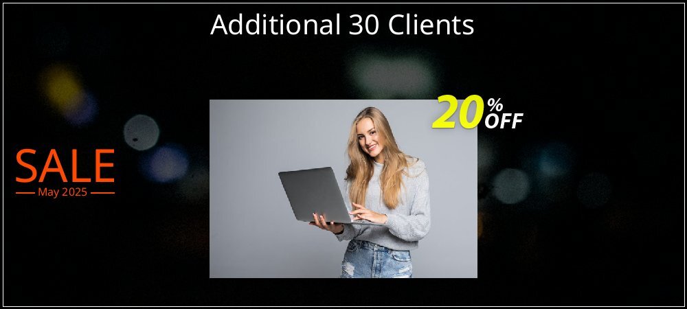 Additional 30 Clients coupon on National Loyalty Day discount
