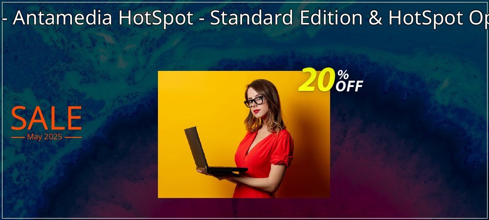 Special Bundle - Antamedia HotSpot - Standard Edition & HotSpot Operator License coupon on April Fools' Day offering sales