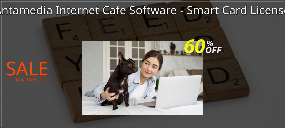 Antamedia Internet Cafe Software - Smart Card License coupon on National Walking Day offering sales