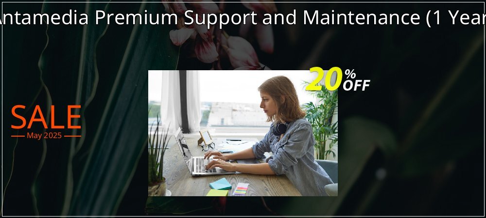 Antamedia Premium Support and Maintenance - 1 Year  coupon on Easter Day offering sales