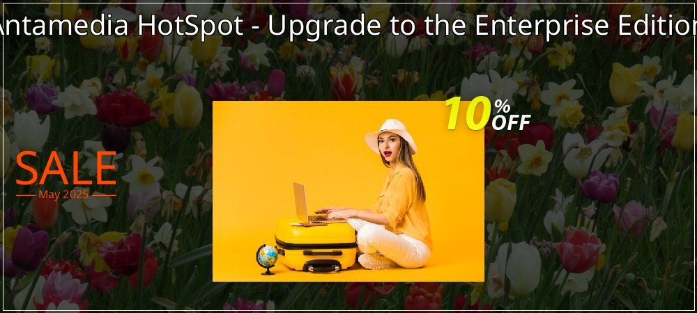 Antamedia HotSpot - Upgrade to the Enterprise Edition coupon on World Password Day sales