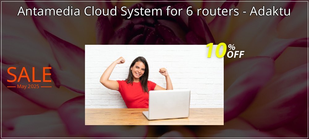 Antamedia Cloud System for 6 routers - Adaktu coupon on Constitution Memorial Day offer