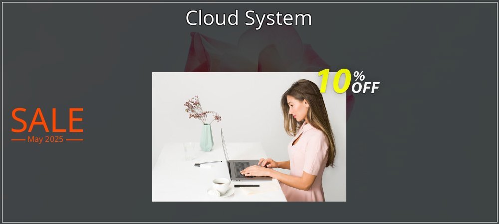 Cloud System coupon on Constitution Memorial Day offering sales
