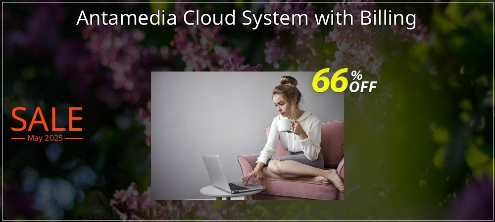 Antamedia Cloud System with Billing coupon on April Fools' Day offer