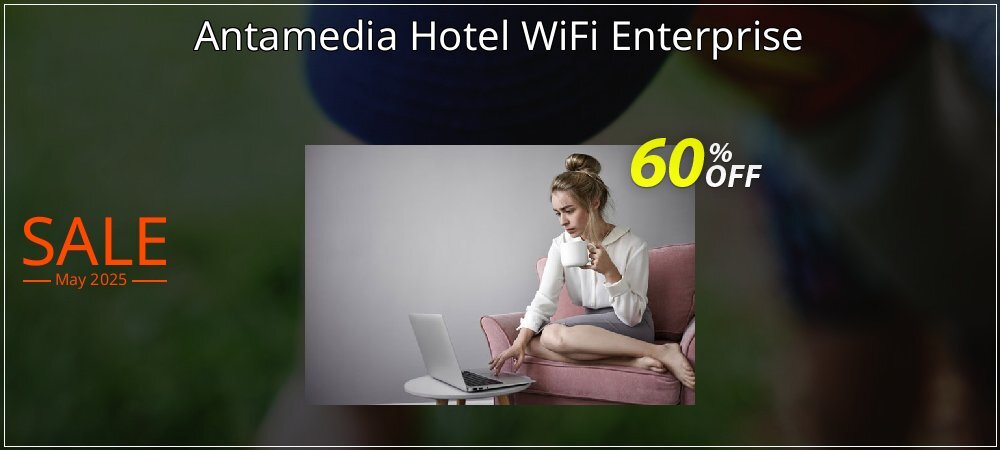 Antamedia Hotel WiFi Enterprise coupon on Working Day offer