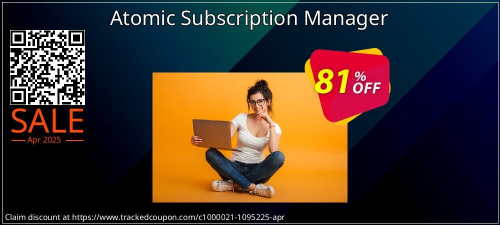 Atomic Subscription Manager coupon on Mother Day offering discount