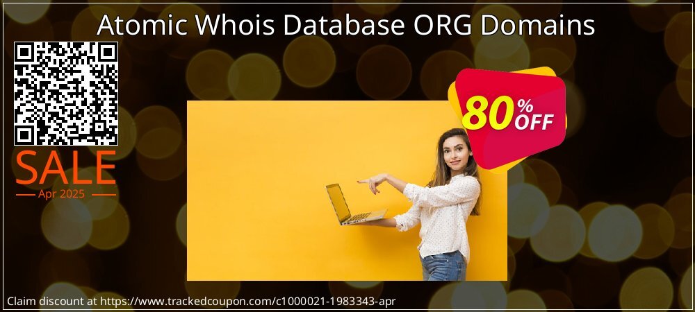 Atomic Whois Database ORG Domains coupon on Easter Day deals