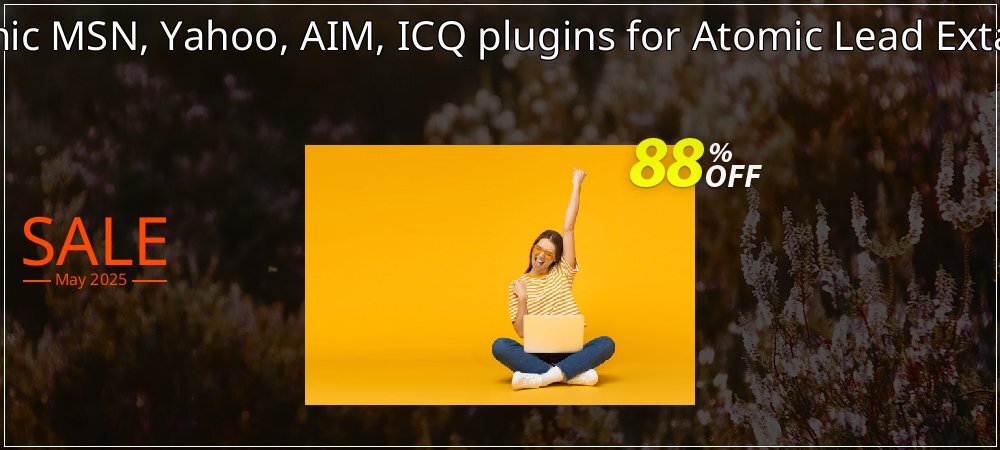 Atomic MSN, Yahoo, AIM, ICQ plugins for Atomic Lead Extactor coupon on National Memo Day super sale