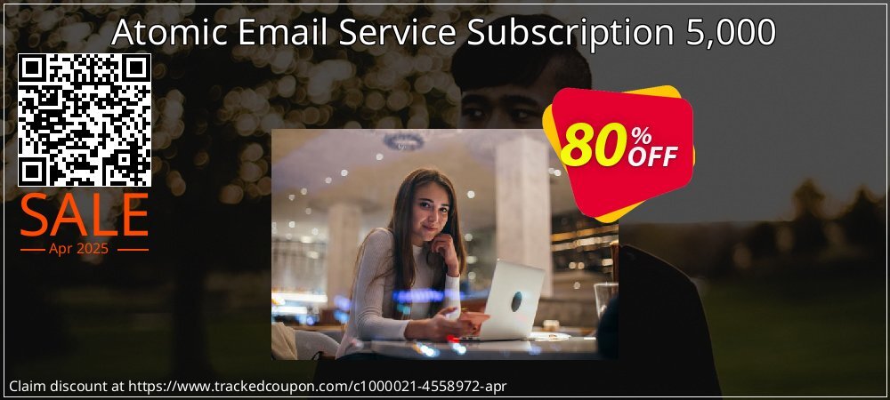 Atomic Email Service Subscription 5,000 coupon on April Fools Day sales