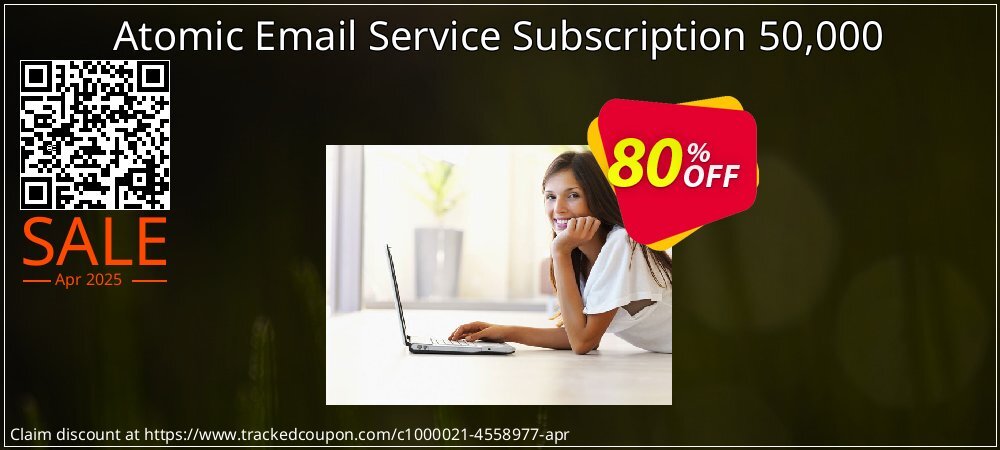 Atomic Email Service Subscription 50,000 coupon on April Fools' Day super sale