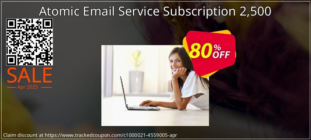 Atomic Email Service Subscription 2,500 coupon on Mother Day promotions