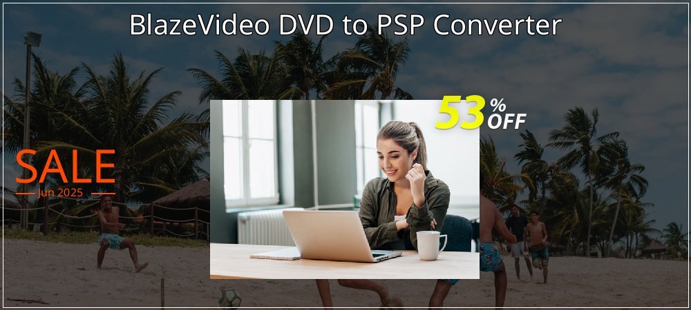 BlazeVideo DVD to PSP Converter coupon on American Independence Day discounts