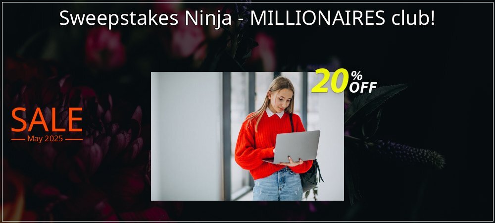 Sweepstakes Ninja - MILLIONAIRES club! coupon on Easter Day offering discount