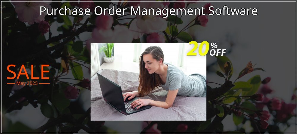 Purchase Order Management Software coupon on Mother Day sales