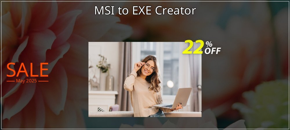 MSI to EXE Creator coupon on Mother Day offer