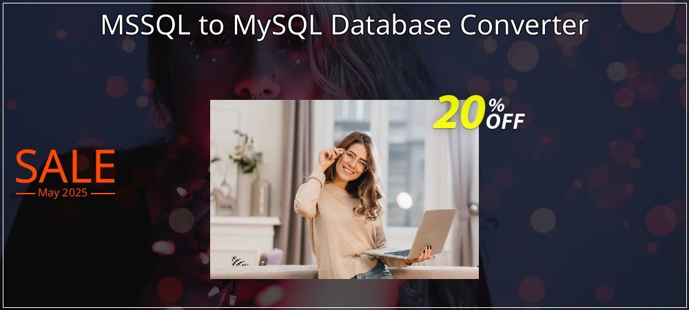 MSSQL to MySQL Database Converter coupon on Easter Day super sale