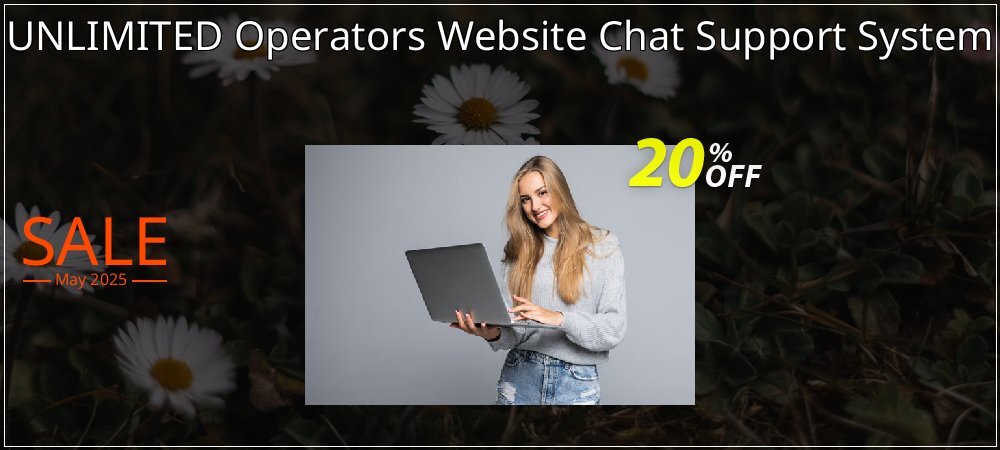 UNLIMITED Operators Website Chat Support System coupon on Easter Day super sale