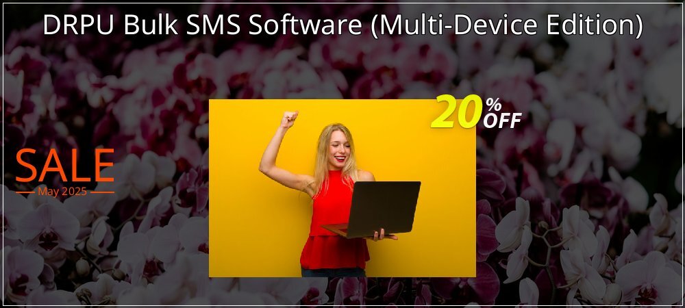 DRPU Bulk SMS Software - Multi-Device Edition  coupon on World Password Day discount