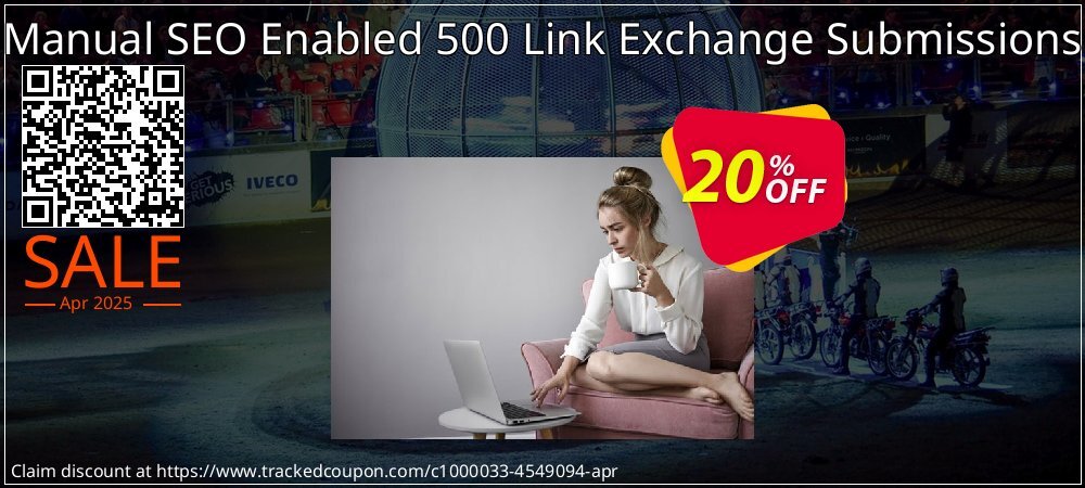 Manual SEO Enabled 500 Link Exchange Submissions coupon on Tell a Lie Day promotions