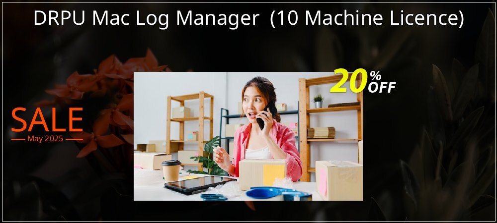 DRPU Mac Log Manager  - 10 Machine Licence  coupon on Easter Day offering sales