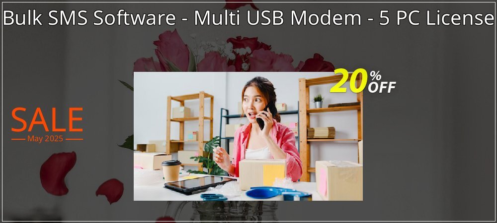 Bulk SMS Software - Multi USB Modem - 5 PC License coupon on National Walking Day promotions