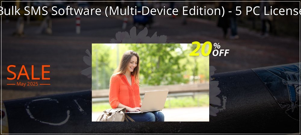 Bulk SMS Software - Multi-Device Edition - 5 PC License coupon on National Smile Day discount