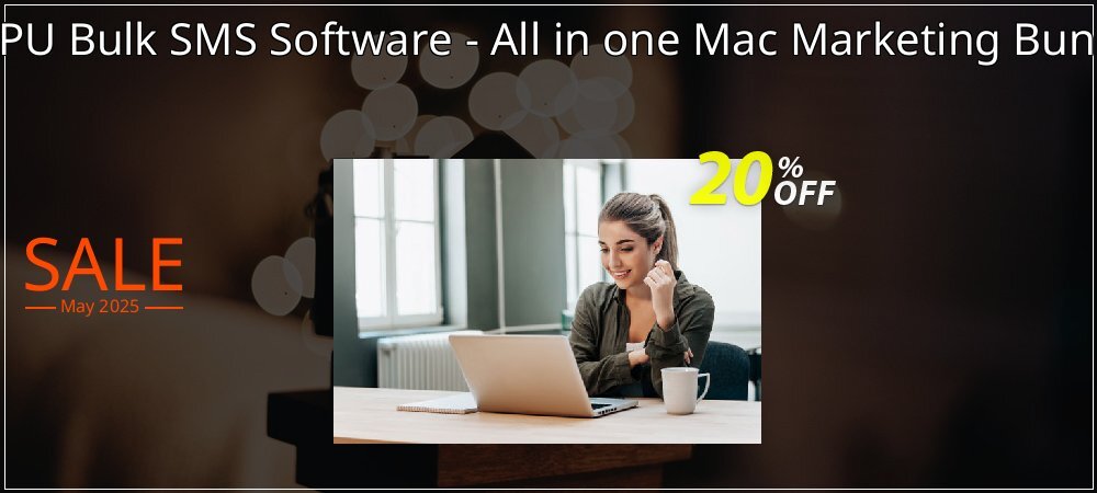 DRPU Bulk SMS Software - All in one Mac Marketing Bundle coupon on April Fools' Day super sale