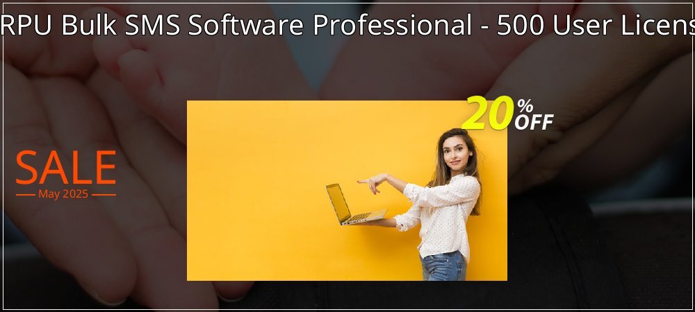 DRPU Bulk SMS Software Professional - 500 User License coupon on World Party Day super sale