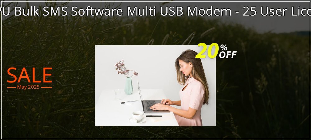 DRPU Bulk SMS Software Multi USB Modem - 25 User License coupon on World Party Day offering sales