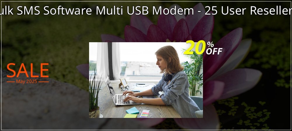 DRPU Bulk SMS Software Multi USB Modem - 25 User Reseller License coupon on Constitution Memorial Day offering discount