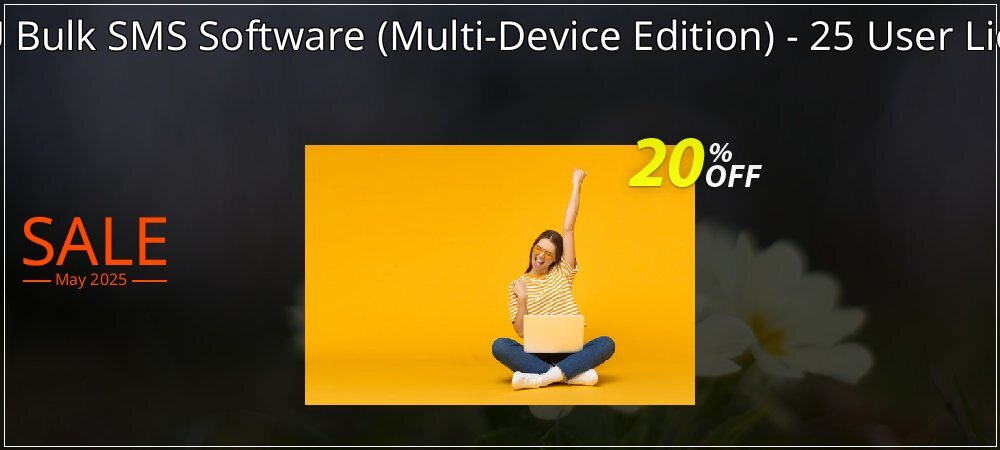 DRPU Bulk SMS Software - Multi-Device Edition - 25 User License coupon on World Password Day deals