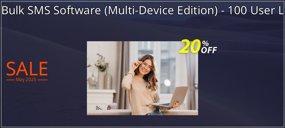 DRPU Bulk SMS Software - Multi-Device Edition - 100 User License coupon on World Party Day offer