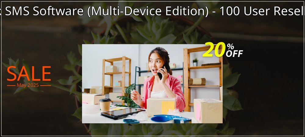 DRPU Bulk SMS Software - Multi-Device Edition - 100 User Reseller License coupon on Working Day sales