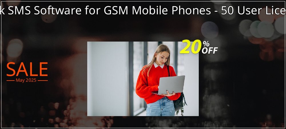 Bulk SMS Software for GSM Mobile Phones - 50 User License coupon on Working Day offering sales